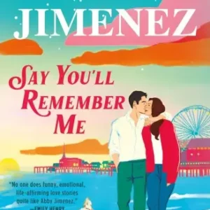 Say You'll Remember Me